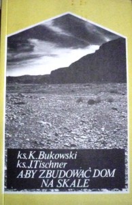 Aby zbudować dom na skale