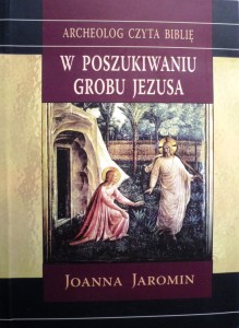 W poszukiwaniu grobu Jezusa