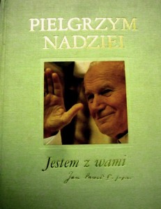 Pielgrzym nadziei. Jestem z wami