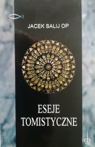 Eseje tomistyczne - Jacek Salij OP