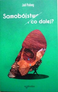 Samobójstwo i co dalej?