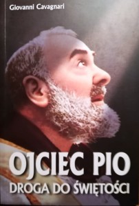Ojciec Pio. Droga do świętości.