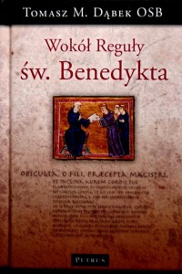 Wokół reguły św. Benedykta