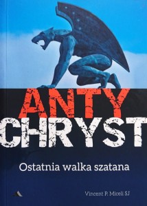 Antychryst. Ostatnia walka szatana