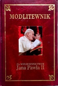 Modlitewnik za wstawiennictwem Jana Pawła II