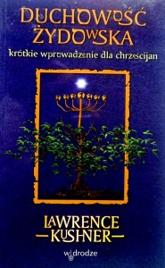 Duchowość żydowska. Krótkie wprowadzenie dla chrześcijan.