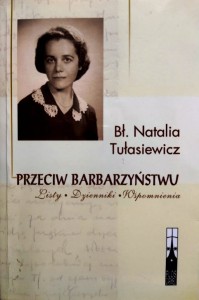 Przeciw barbarzyństwu. Listy, Dzienniki, Wspomnienia.