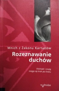 Rozeznawanie duchów - Mnich z Zakonu Kartuzów