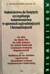 Nabożeństwa do Świętych szczególnego wstawiennictwa w sprawach najtrudniejszych i beznadziejnych