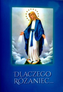 Dlaczego różaniec …