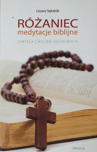 Różaniec medytacje biblijne Synteza ćwiczeń duchowych