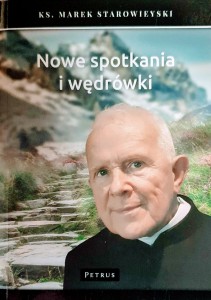 Nowe spotkania i wędrówki