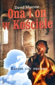 Ona i on w Kościele. Razem czy osobno.