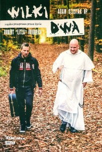 Wilki dwa. Męska przeprawa przez życie.