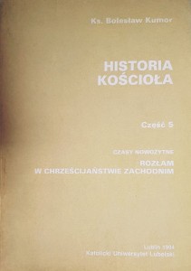 Historia Kościoła cz 5 Czasy nowożytne. Rozłam w Chrześcijaństwie Zachodnim.