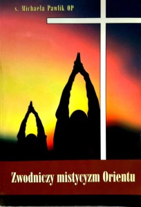 Zwodniczy mistycyzm Orientu