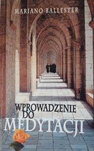 Wprowadzenie do medytacji.