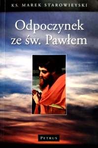 Odpoczynek ze św. Pawłem