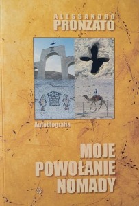 Moje powołanie Nomady. Autobiografia.