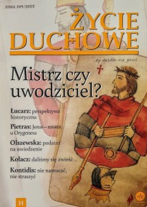 Mistrz czy uwodziciel? Życie duchowe Zima 109/2022.
