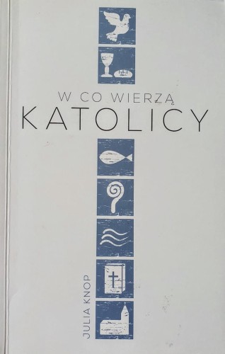 3595_W co wierzą katolicy1.jpeg