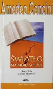 Światło na mojej ścieżce. Słowo Boże, a droga powołania.
