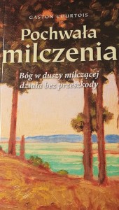 Pochwała milczenia