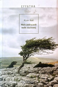 Mały podręcznik walki duchowej - Alain Noel