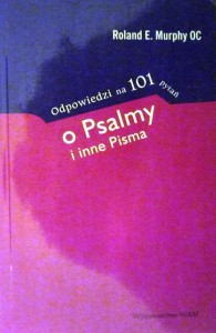 Odpowiedzi na 101 pytań o Psalmy i inne Pisma