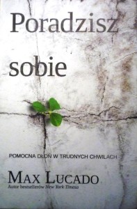 Poradzisz sobie. Pomocna dłoń w trudnych chwilach.