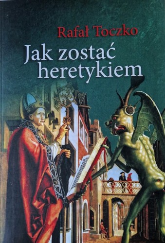 4207_Jak zostać heretykiem_1.jpeg