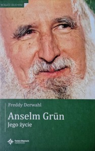 Anselm Grün. Jego życie.