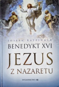 Jezus z Nazaretu. Część 1 Od Chrztu w Jordanie do Przemienienia