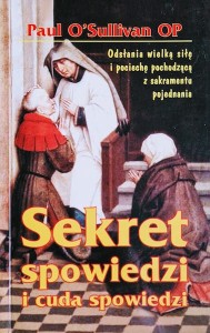 Sekret spowiedzi i cuda spowiedzi