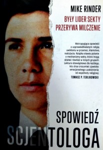 Spowiedź scjentologa. Były lider sekty przerywa milczenie.