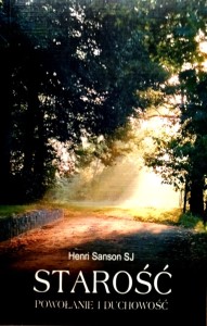 Starość. Powołanie i duchowość.