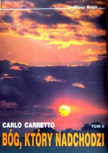 Bóg, który nadchodzi Tom II