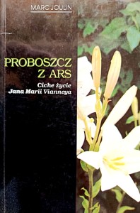 Proboszcz z Ars - Marc Joulin