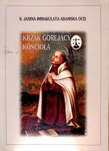 Krzak gorejący Kościoła. Święty Jan od Krzyża.