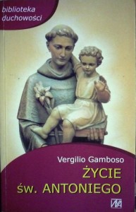 Życie św. Antoniego - Vergilio Gamboso
