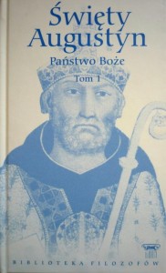 Państwo Boże. Tom 1. Święty Augustyn