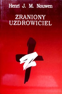 Zraniony uzdrowiciel. Kapłan we współczesnym świecie.