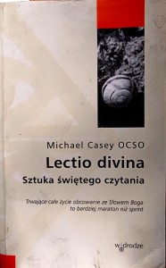 Lectio divina. Sztuka świętego czytania.