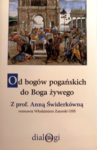 Od bogów pogańskich do Boga żywego