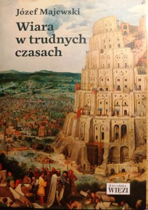 Wiara w trudnych czasach
