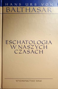 Eschatologia w naszych czasach
