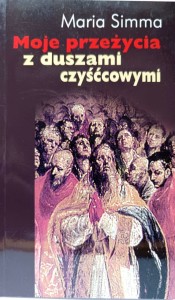 Moje przeżycia z duszami czyśćcowymi