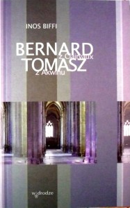 Bernard z Clairvaux Tomasz z Akwinu - Książka do kupienia