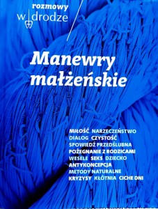 Rozmowy W drodze. Manewry małżeńskie.