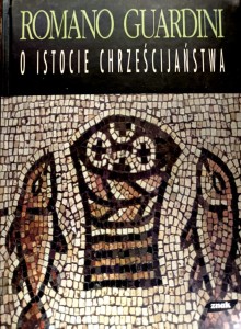 O istocie chrześcijaństwa